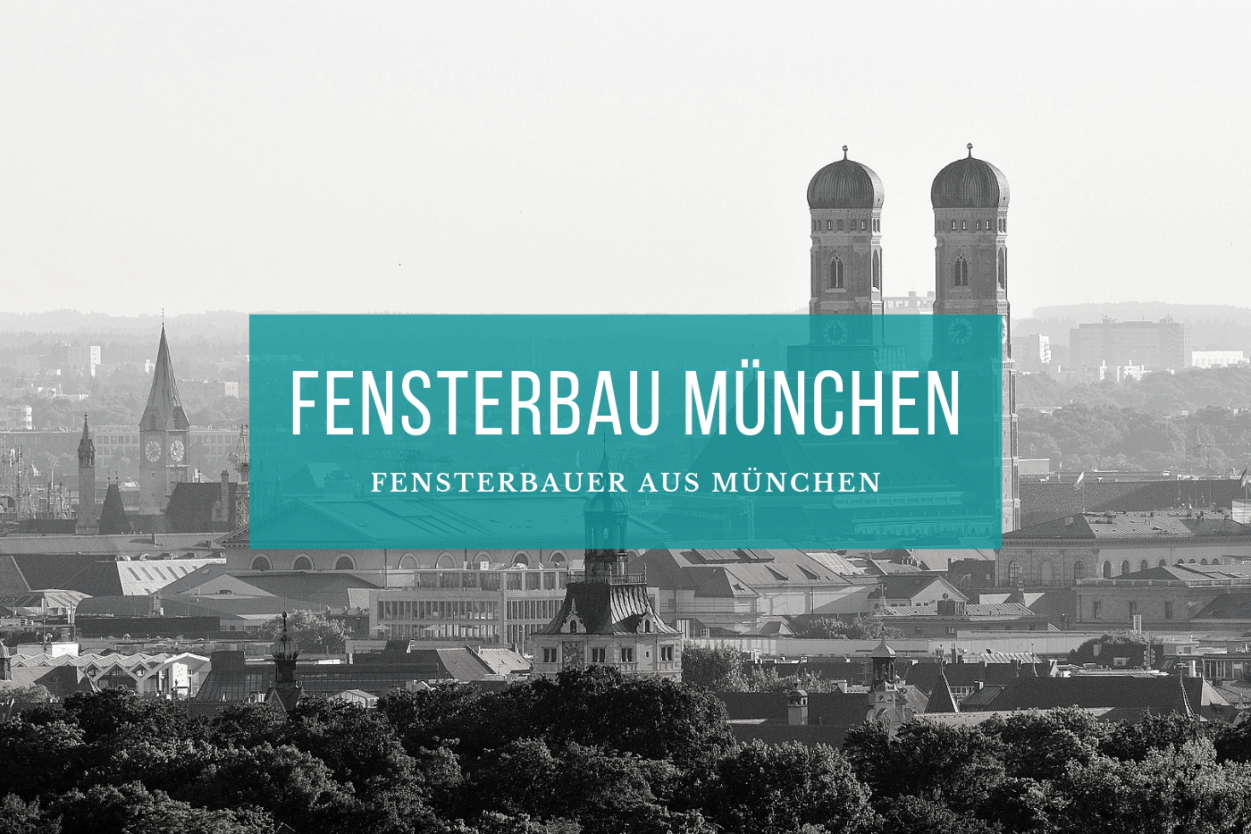 Fensterbau München