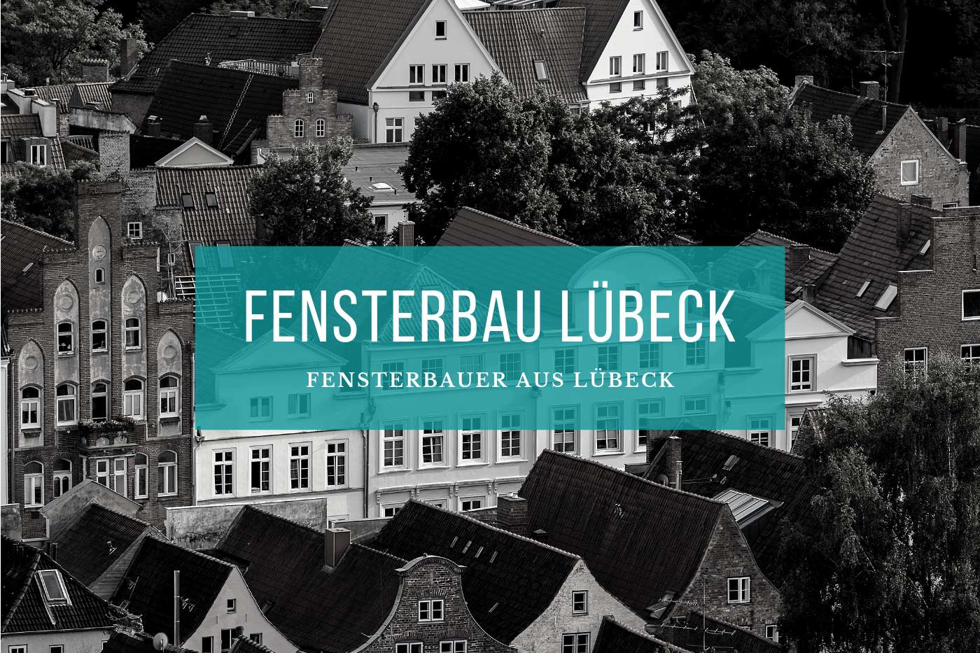 Fensterbau Lübeck